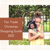 A Guide to Shop Ethically this Christmas 2021