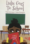 Lulu Goes To School by Delali Avemega-Adinkra Designs
